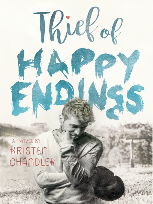 Title details for Thief of Happy Endings by Kristen Chandler - Wait list